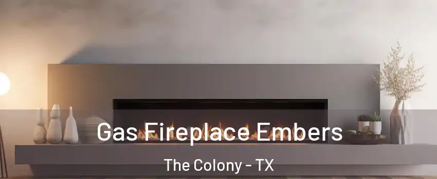  Gas Fireplace Embers The Colony - TX