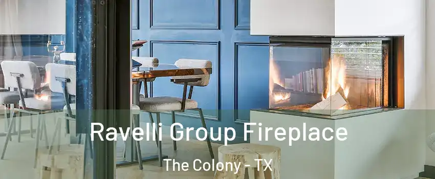  Ravelli Group Fireplace The Colony - TX